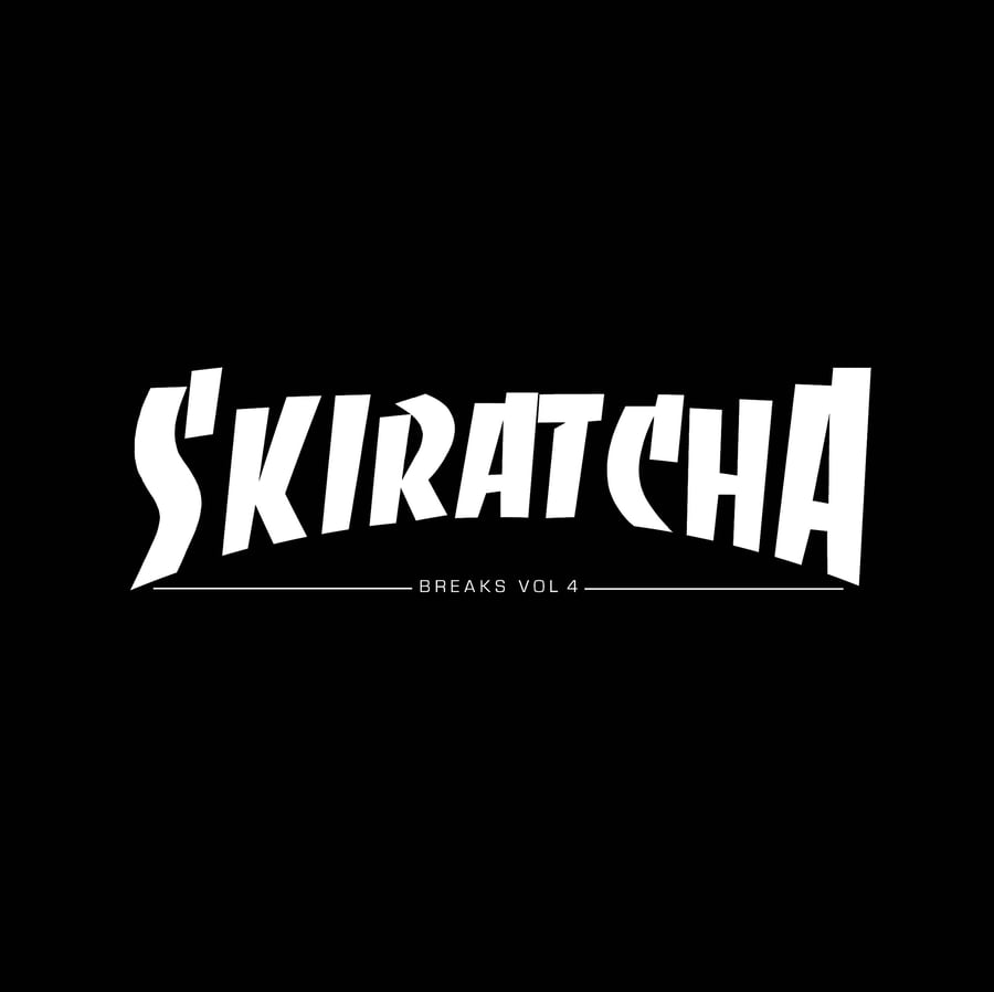 Image of Skiratcha Breaks Vol. 4