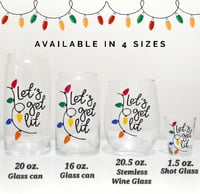 Image 2 of "Let's Get Lit" Holiday Glass Collection 