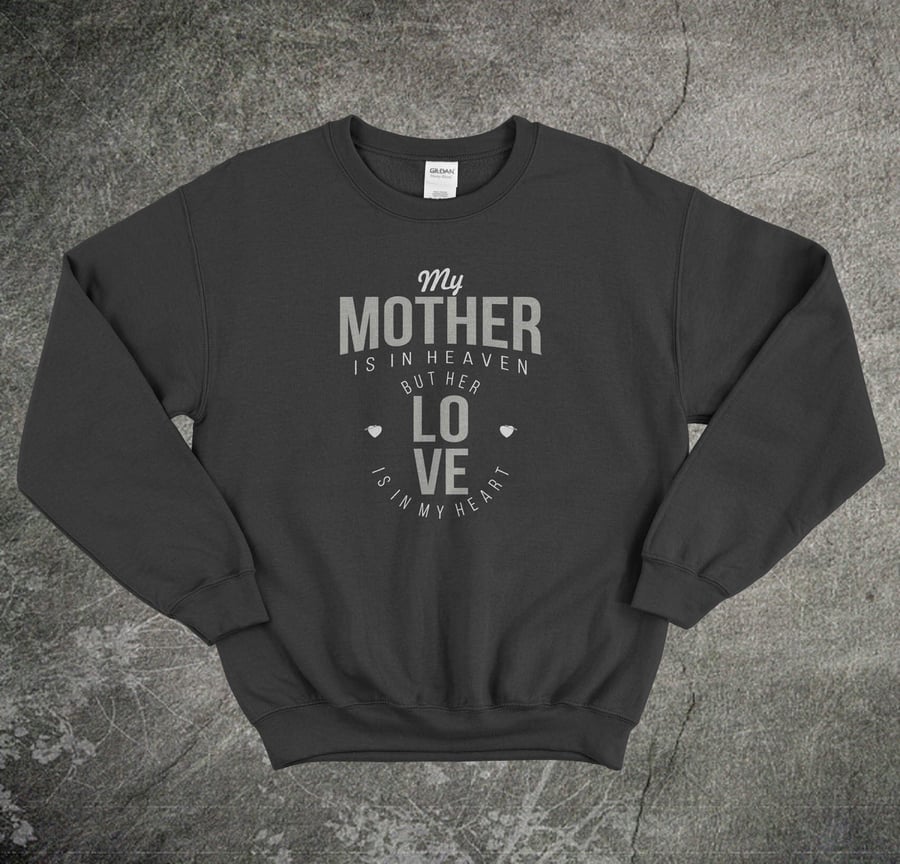 Image of My Mother Is In Heaven (Unisex Sweater)