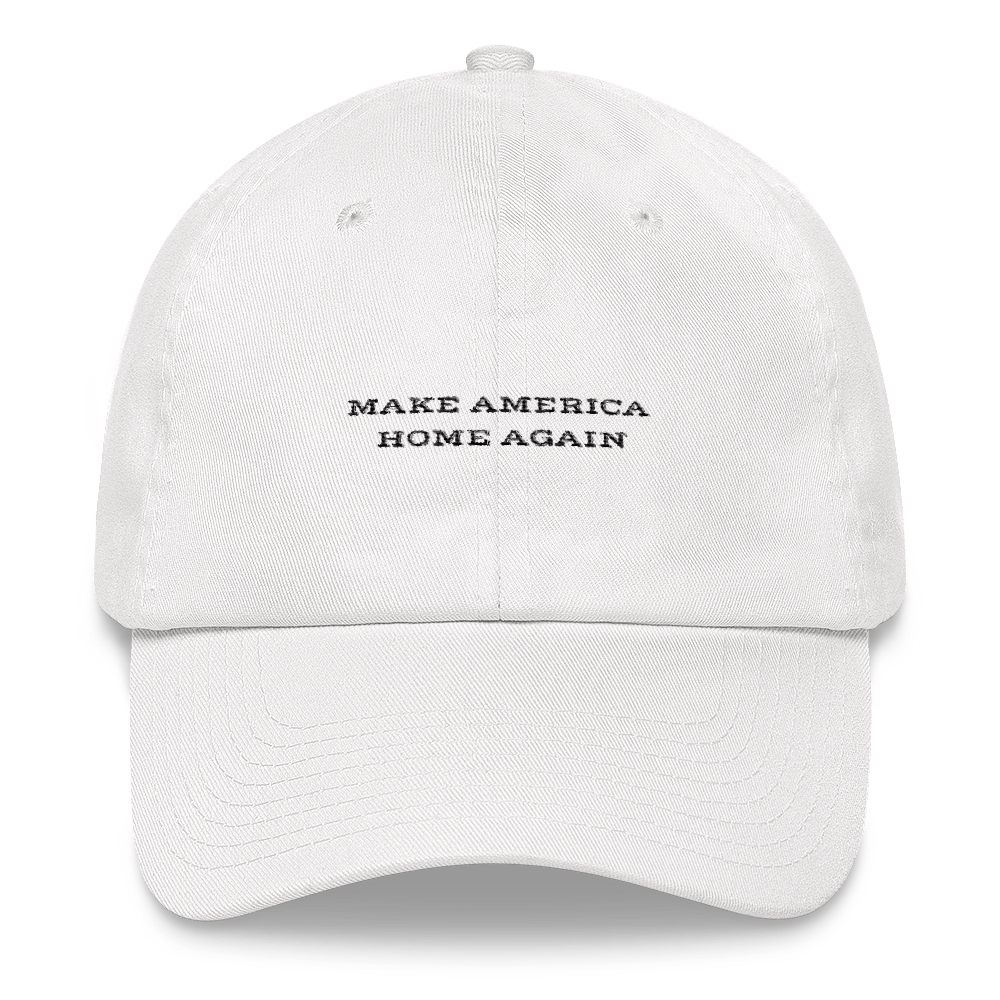 Image of Make America Home Again Cap White