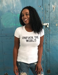 UNFUCK THE WORLD WOMEN'S T-SHIRT WHITE