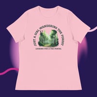 Image 4 of Just a girl looking for a fae portal Women's Relaxed T-Shirt