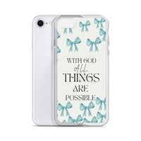 Image 2 of MATTHEW 19:26 WITH GOD ALL THINGS ARE POSSIBLE Case 💙