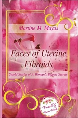 Image of The Award Winning Masterpiece- Faces of Uterine Fibroids 