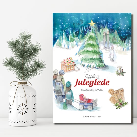 Image of BOK - Oppdrag juleglede - Anne Hvidsten
