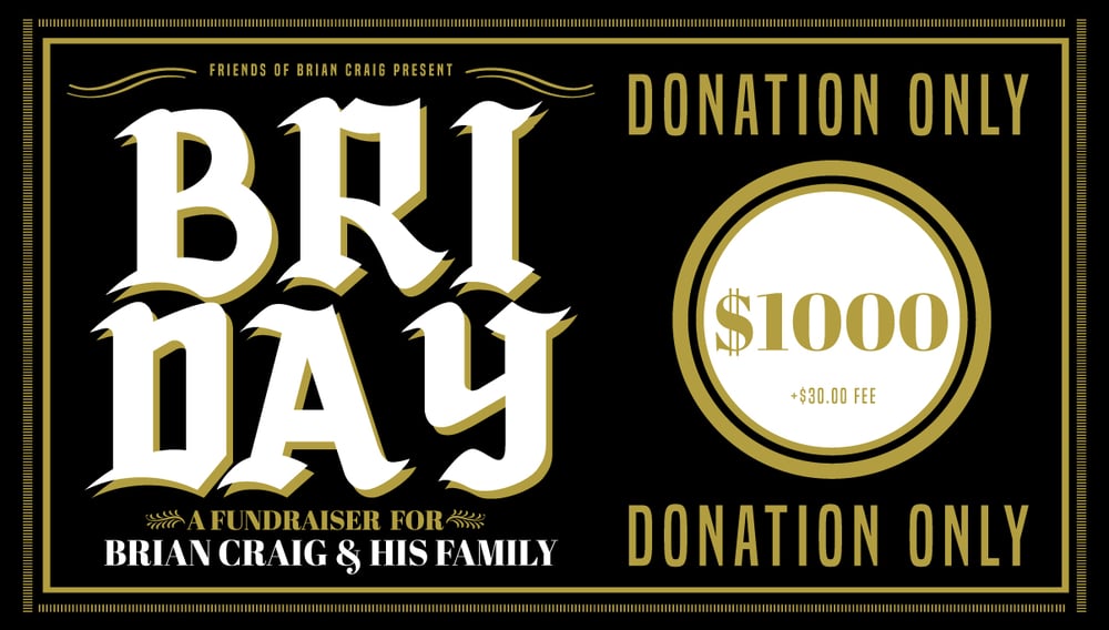 Image of BRI DAY **DONATION ONLY** $1000
