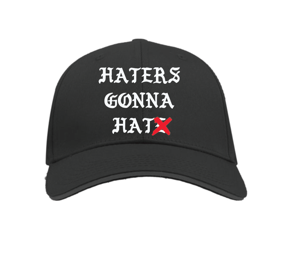 Image of Haters Gonna Hat Cap