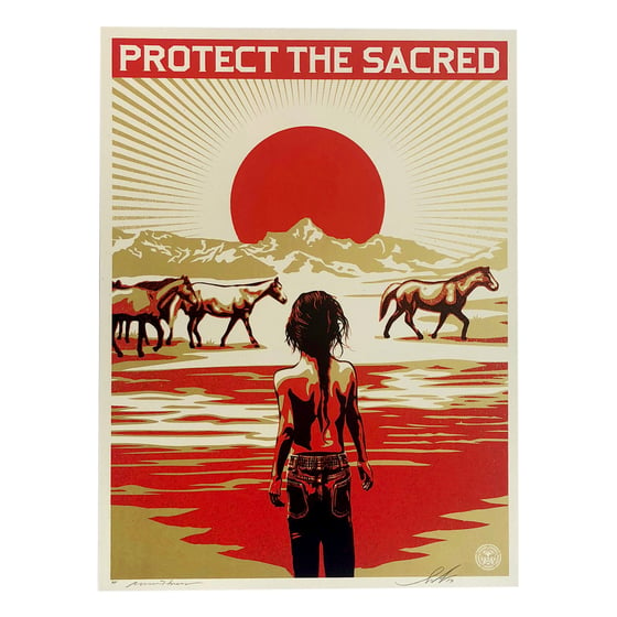 Image of Shepard Fairey LIMITED EDITION Protect the Sacred Silkscreen collaboration