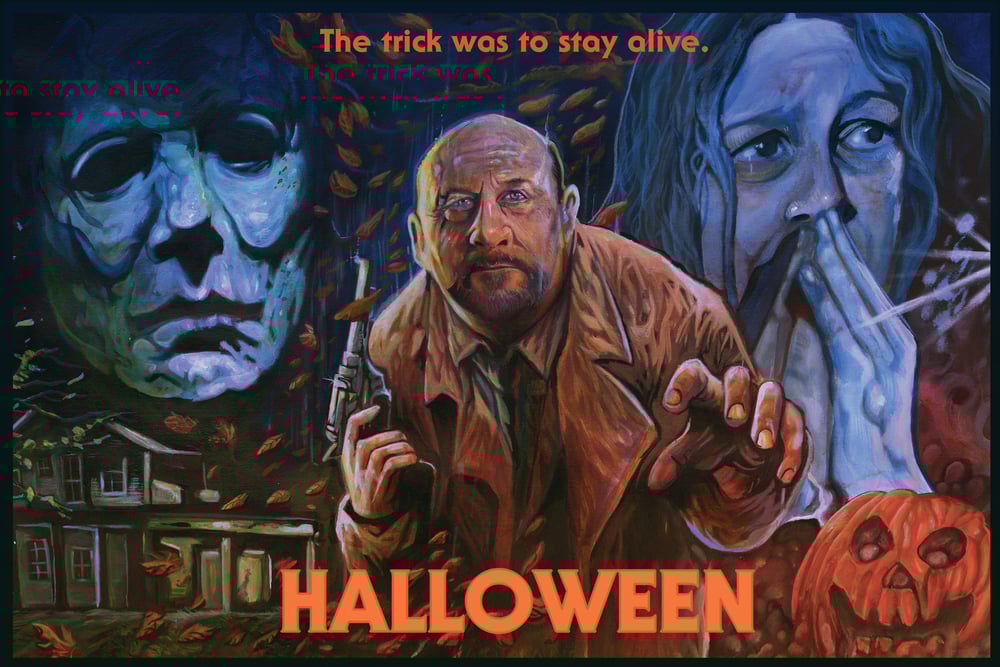 2018 HALLOWEEN: The Trick Was To Stay Alive Limited Edition Poster