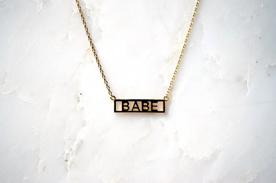 Image of Babe Necklace