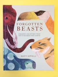 Image 1 of Forgotten Beasts - Signed/Drawn Hardback