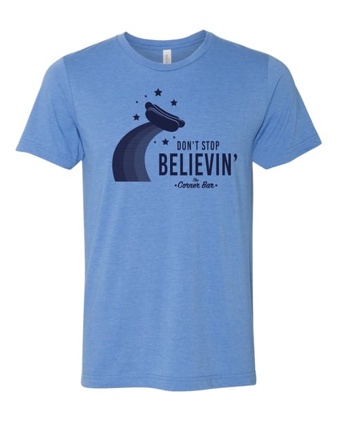 Image of Don't Stop Believin', Lt Blue, Short Sleeve