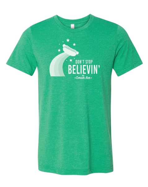Image of Don't Stop Believin', Green, Short Sleeve