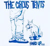 WEDGE #10 THE CIRCUS TENTS “Hard Up" 7” EP