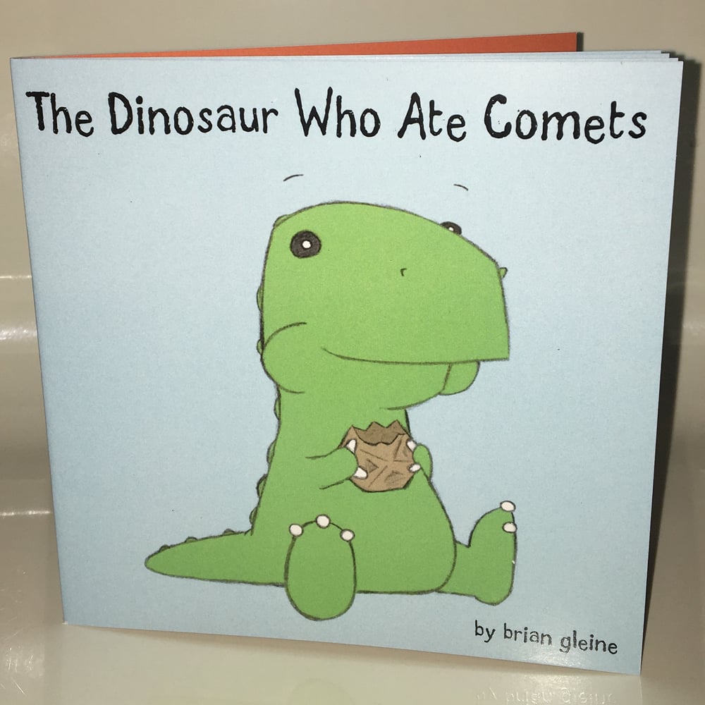 Image of The Dinosaur Who Ate Comets