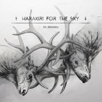 HARAKIRI FOR THE SKY "III: Trauma" DLP