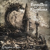 Forgotten Kingdoms - "A Kingdom in Ruin" CD