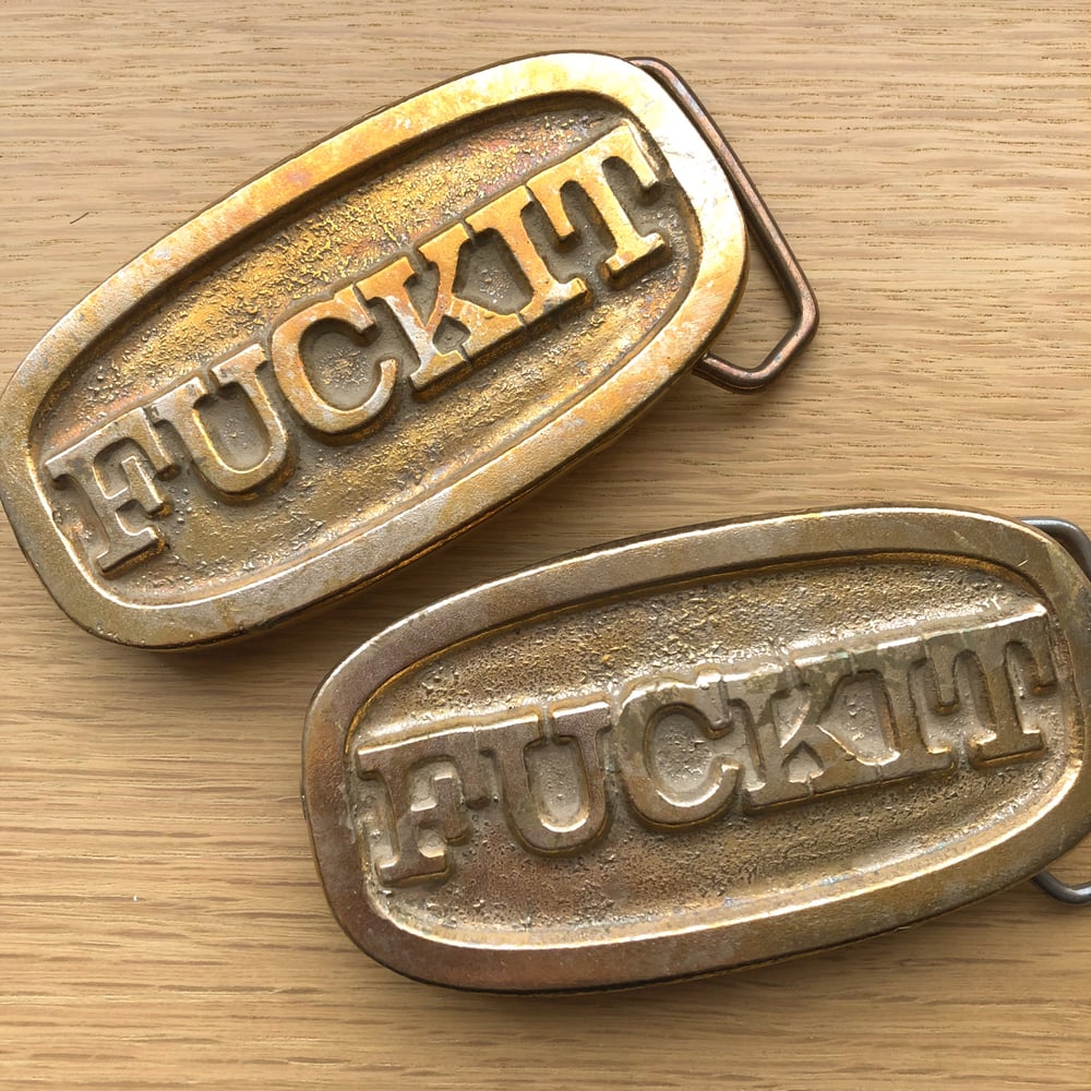 Image of Fuckit cast belt buckle