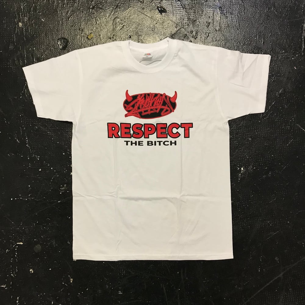 Camiseta Respect The Bitch
