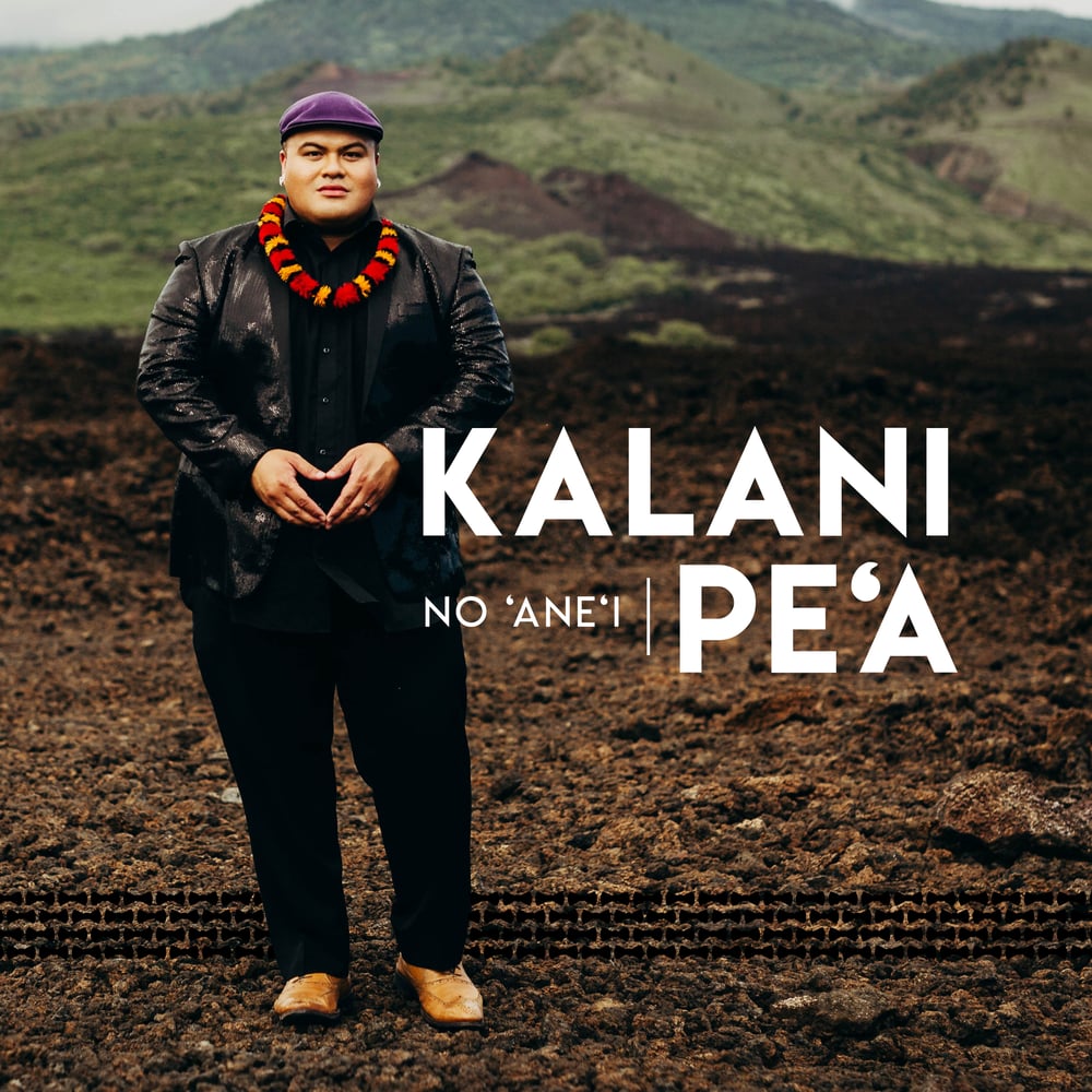 Image of Kalani Pe'a - No 'Ane'i CD