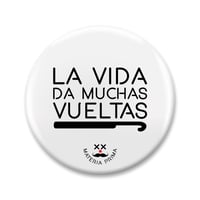 Chapa "La vida da muchas vueltas"