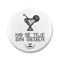 Chapa "No se teje sin beber"