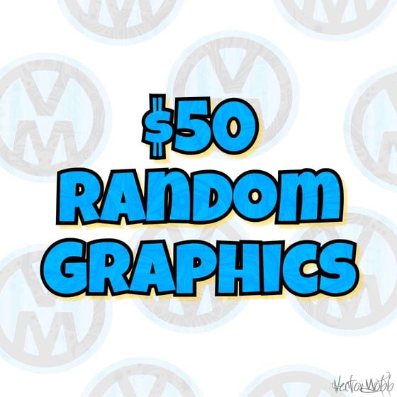 Image of $50 Random Graphics