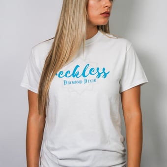 Image of "Reckless" shirt