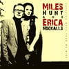 Miles Hunt & Erica Nockalls - Catching More Than We Miss