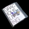 GRACIOUS LIVING BY LUCAS CHEMOTTI