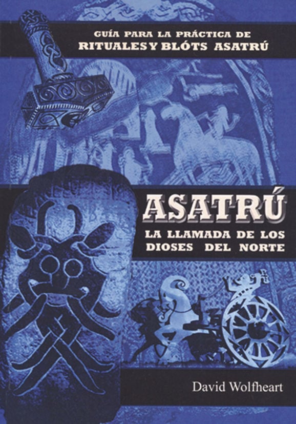 Image of ASATRU: LA LLAMADA DE LOS DIOSES DEL NORTE