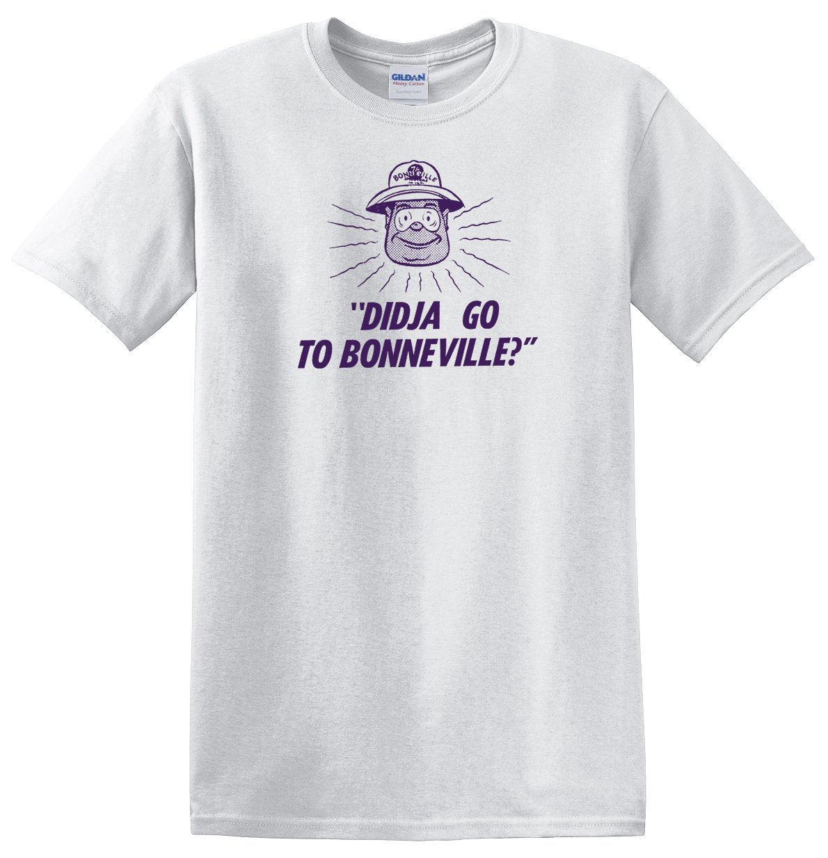 Did Ya Go to Bonneville? T-shirt