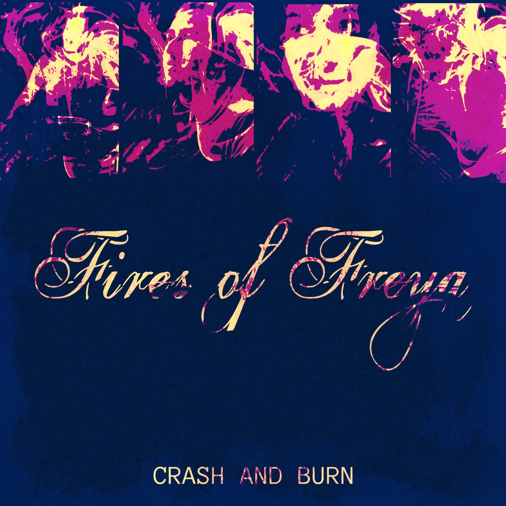 Image of Crash and Burn EP