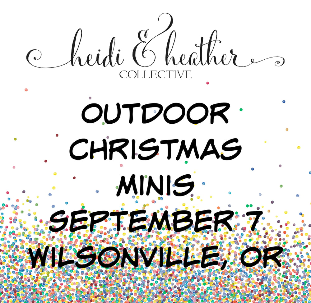 Image of Outdoor Christmas Minis, September 7th, 2019