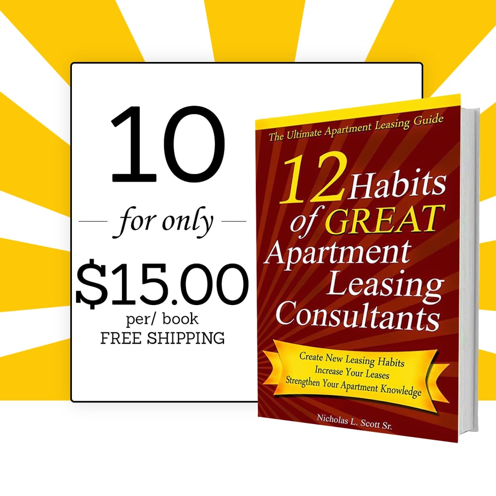 Image of 10 Sets : 12 Habits of Great Apartment Leasing Consultants - The Book ($15.00 per/book)