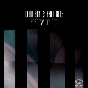 Image of Lego Boy & Beat Ride - Shadow Or Not
