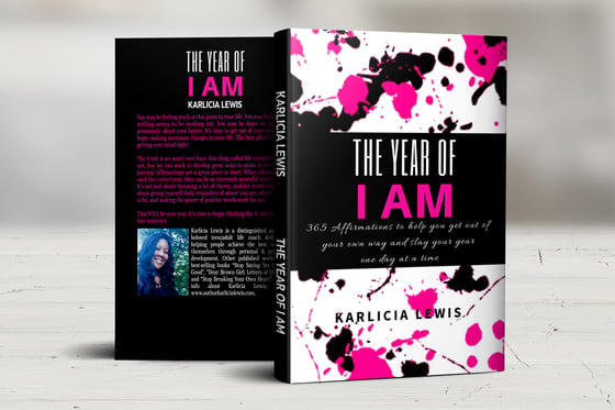 Image of The Year Of I AM: 365 Affirmations to help you get out of your own way & slay your year