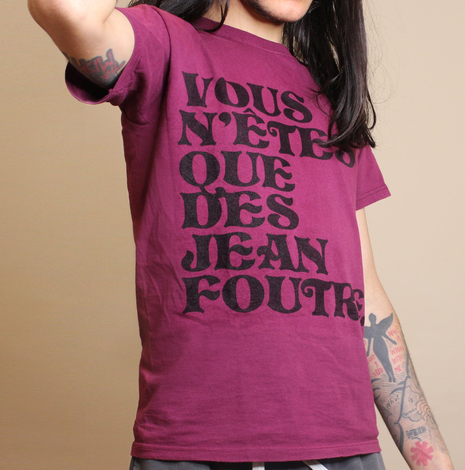 Image of Vous n'êtes que des Jean Foutre T-Shirt