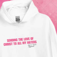 Image 1 of ‘Sending the love of Christ’ hoodie