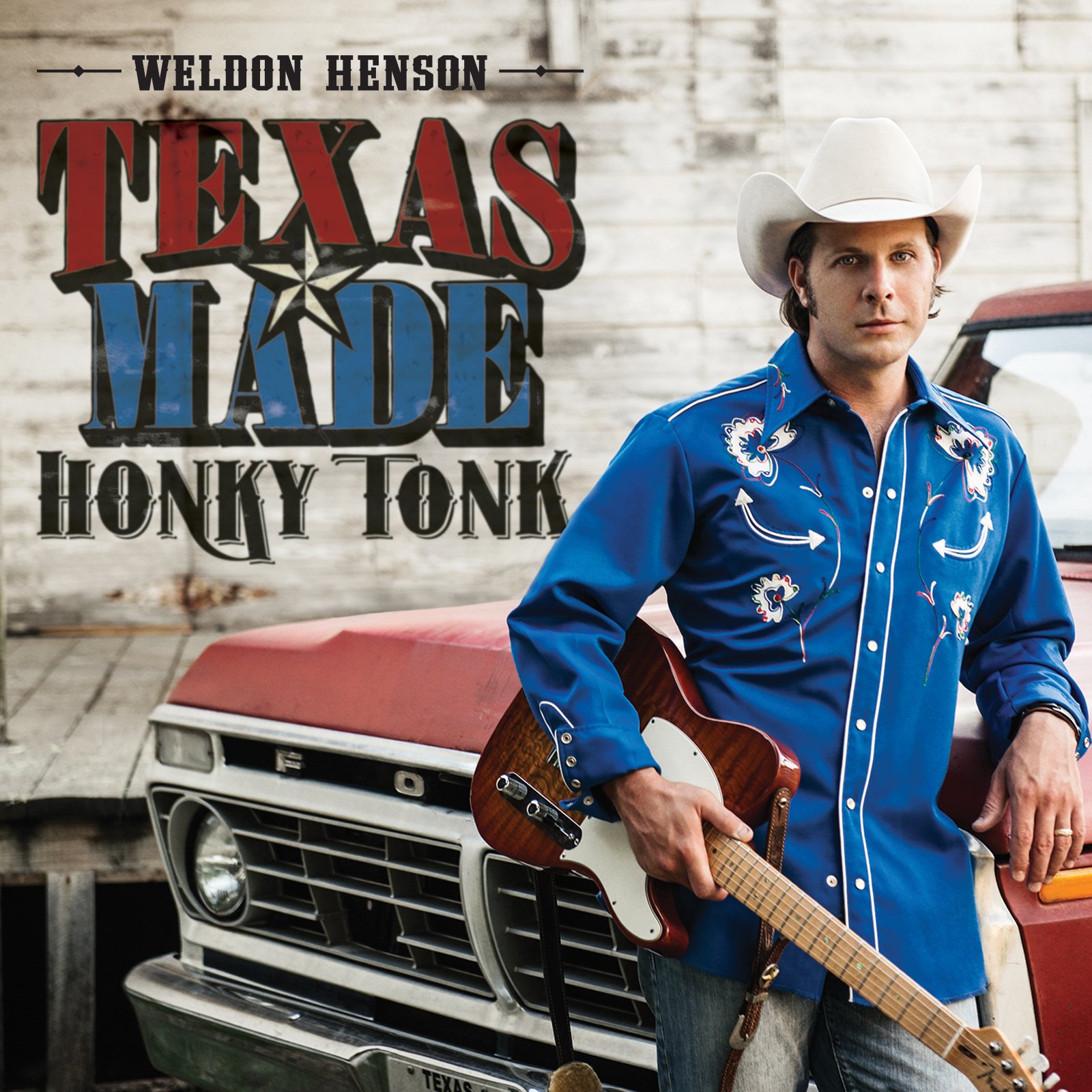 Texas Made Honky Tonk - CD | Weldon Henson Store