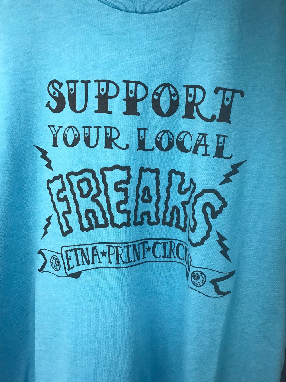 Image of Support Your Local Freaks