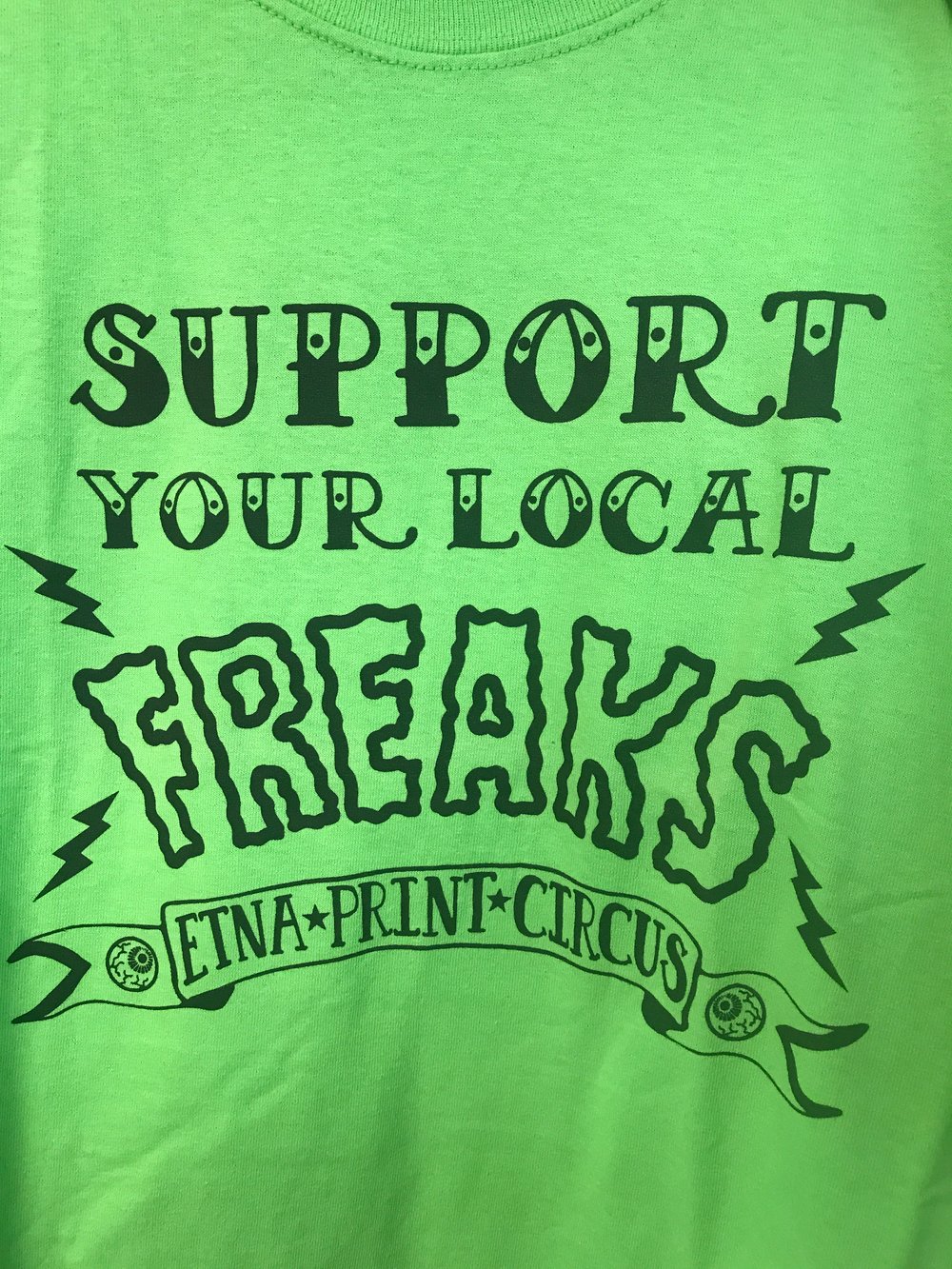 Image of Support Your Local Freaks