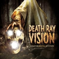 DEATH RAY VISION "NEGATIVE MENTAL ATTITUDE" CD