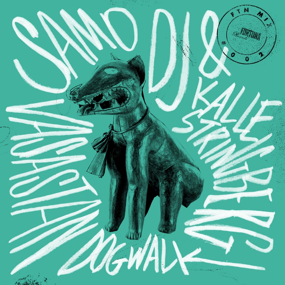 Image of Fortuna Mix 002<br />Vasastan Dogwalk<br />Samo DJ & Kalle Stringberg