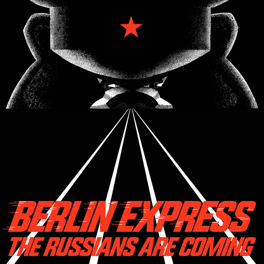 Image of Berlin Express - The Russians Are Coming 12"