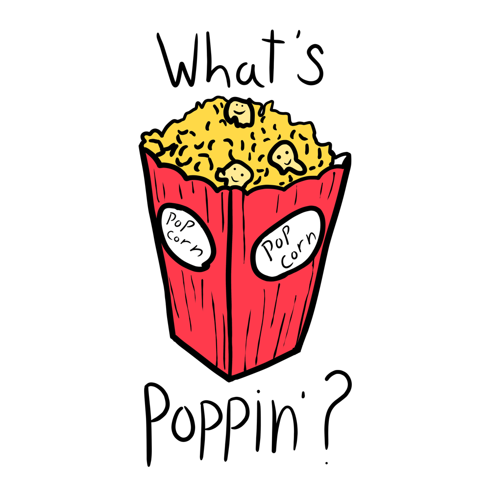 Image of What's Poppin'? T-Shirt