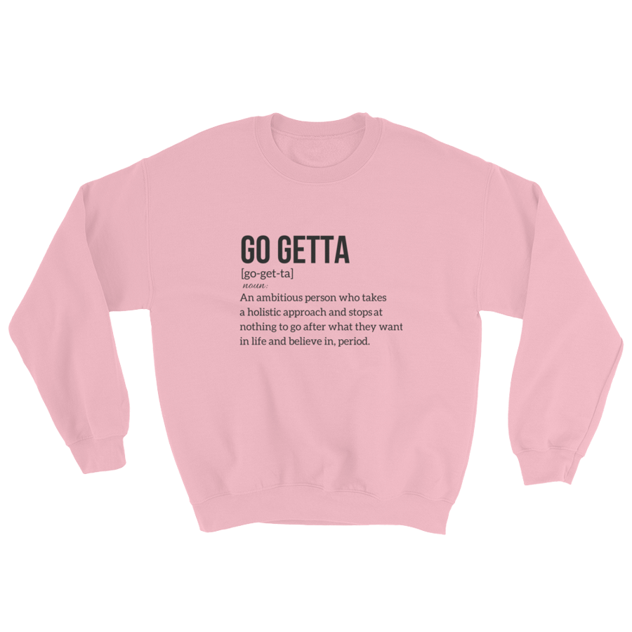Image of Go Getta Definition Unisex Sweatshirt Pink