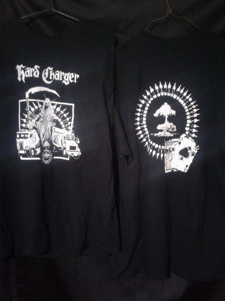 Image of Hard Charger  2 sided print  T-Shirt Reaper Design