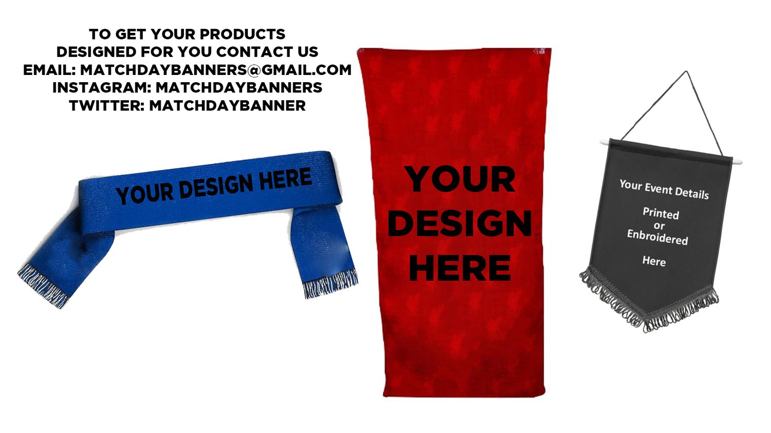 Image of CUSTOM SCARVES, BEACH TOWELS AND PENNANTS