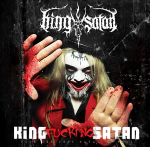 Image of KING SATAN "King Fucking Satan" CD